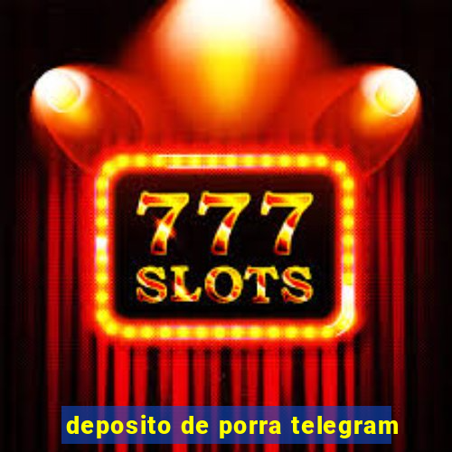 deposito de porra telegram